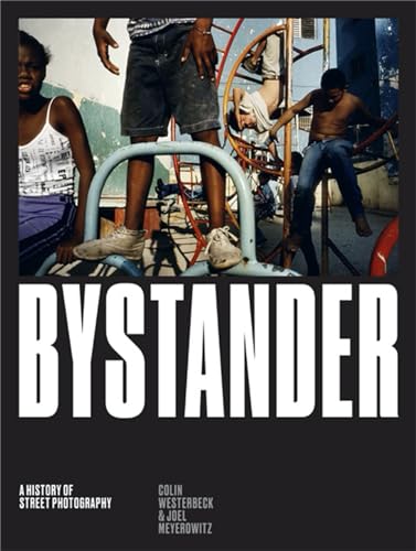 Omslaget til Bystander: A History of Street Photography af Colin Westerbeck og Joel Meyerowitz