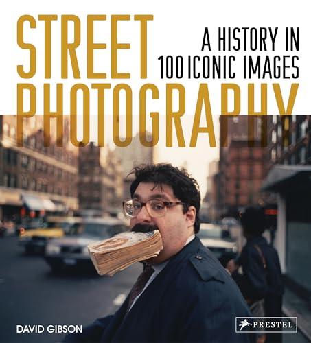 Omslaget til Street Photography: A History in 100 Iconic Images af David Gibson