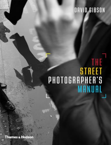 Omslaget til The Street Photographer’s Manual af David Gibson
