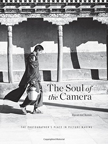 Omslaget til The Soul of the Camera: The Photographer’s Place in Picture-Making af David duChemin