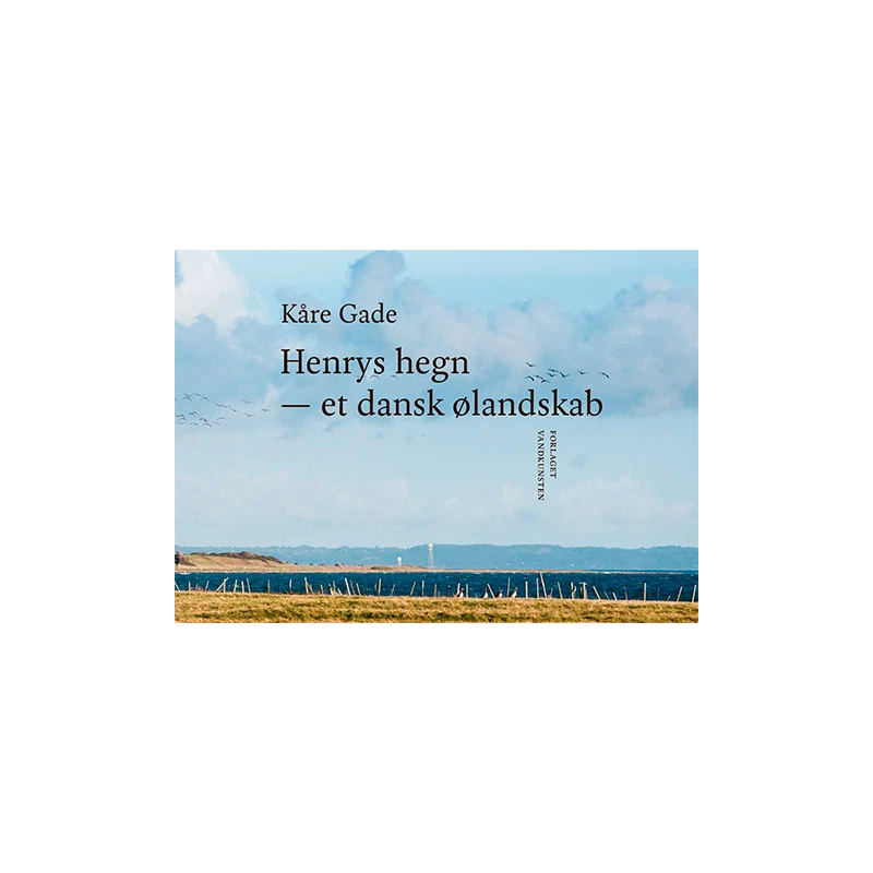 Omslaget til Henrys hegn: Et dansk ølandskab af Kåre Gade