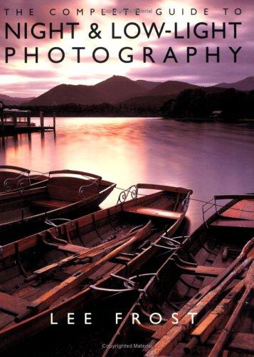 Omslaget til Night and Low-Light Photography: The Complete Guide af Lee Frost